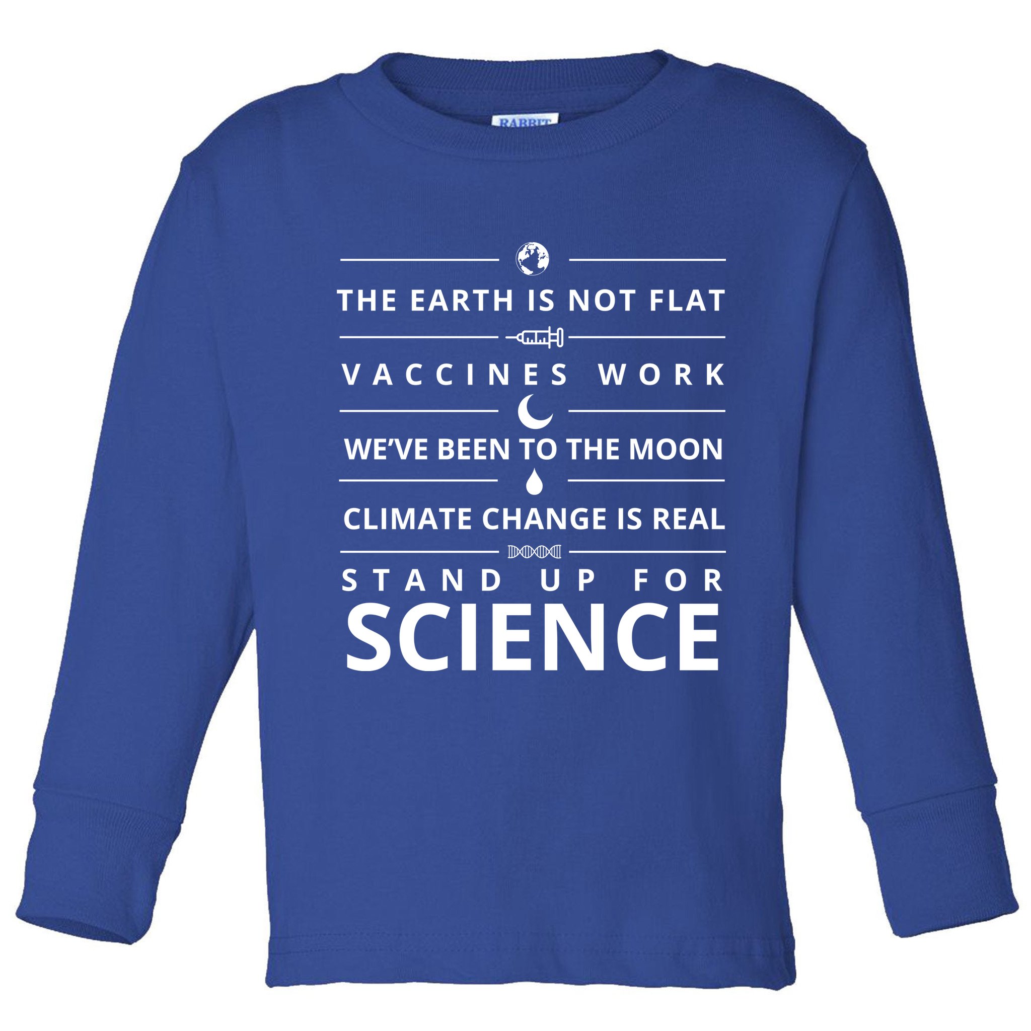 Stand Up For Science Quote Toddler Long Sleeve Shirt