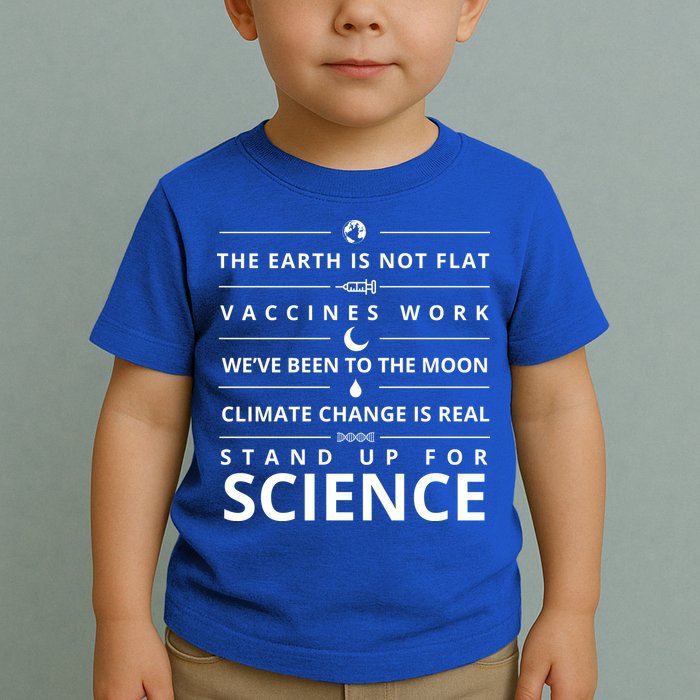 Stand Up For Science Quote Toddler T-Shirt