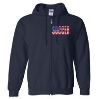 Soccer USA Flag For Soccer Lover Man Woman Full Zip Hoodie