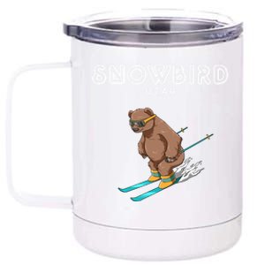 Snowbird Utah Funny Ski Grizzly Bear Gift 12 oz Stainless Steel Tumbler Cup