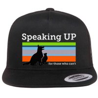 Speaking Up For Those Who CanT Stop Animal Abuse Awareness Flat Bill Trucker Hat