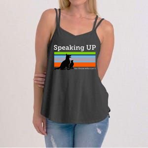 Speaking Up For Those Who CanT Stop Animal Abuse Awareness Women's Strappy Tank