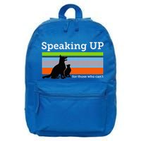 Speaking Up For Those Who CanT Stop Animal Abuse Awareness 16 in Basic Backpack