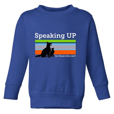 Speaking Up For Those Who CanT Stop Animal Abuse Awareness Toddler Sweatshirt