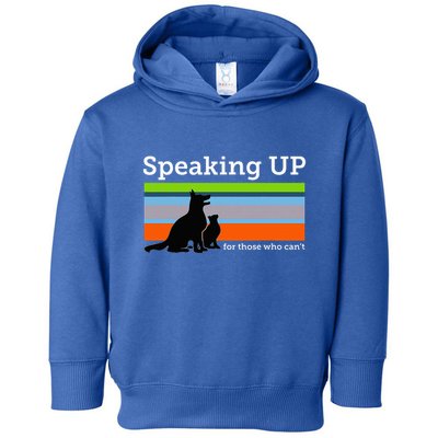 Speaking Up For Those Who CanT Stop Animal Abuse Awareness Toddler Hoodie