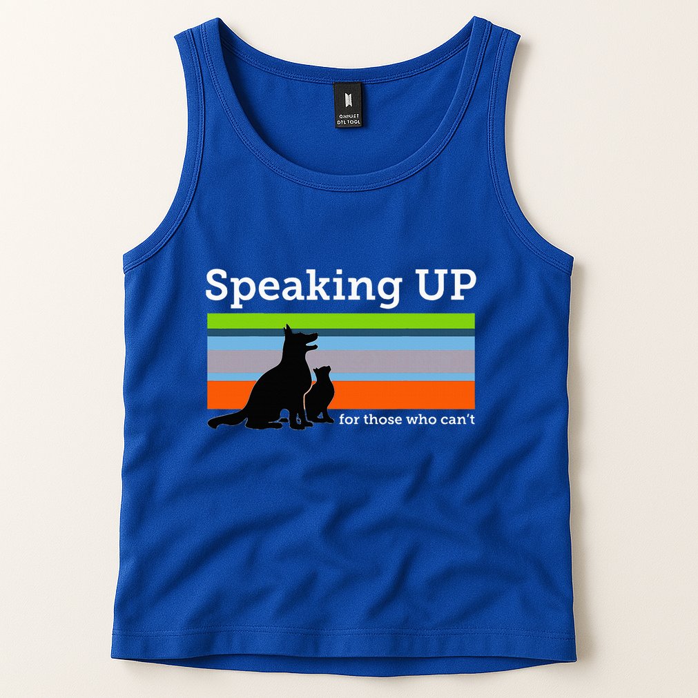 Speaking Up For Those Who CanT Stop Animal Abuse Awareness Tank Top
