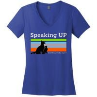 Speaking Up For Those Who CanT Stop Animal Abuse Awareness Women's V-Neck T-Shirt