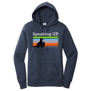 Speaking Up For Those Who CanT Stop Animal Abuse Awareness Women's Pullover Hoodie