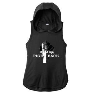 Stand Up, Fight Back | Activist, Civil Rights, Protest Ladies PosiCharge Tri-Blend Wicking Draft Hoodie Tank