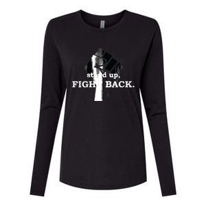 Stand Up, Fight Back | Activist, Civil Rights, Protest Womens Cotton Relaxed Long Sleeve T-Shirt