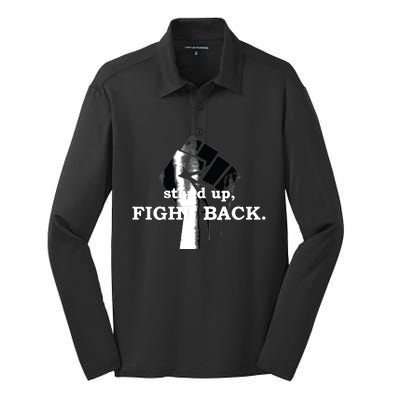 Stand Up, Fight Back | Activist, Civil Rights, Protest Silk Touch Performance Long Sleeve Polo