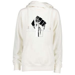 Stand Up, Fight Back | Activist, Civil Rights, Protest Womens Funnel Neck Pullover Hood