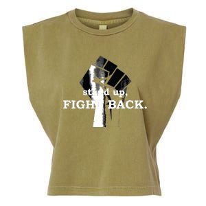 Stand Up, Fight Back | Activist, Civil Rights, Protest Garment-Dyed Women's Muscle Tee