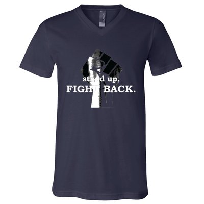 Stand Up, Fight Back | Activist, Civil Rights, Protest V-Neck T-Shirt