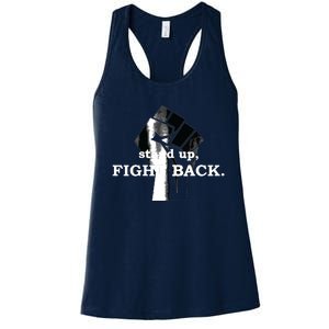 Stand Up, Fight Back | Activist, Civil Rights, Protest Women's Racerback Tank