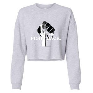 Stand Up, Fight Back | Activist, Civil Rights, Protest Cropped Pullover Crew