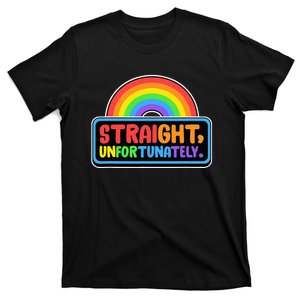 Straight Unfortunately Funny Lgbtq T-Shirt