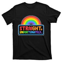 Straight Unfortunately Funny Lgbtq T-Shirt