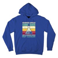 Science Uncle Funny Biology Chemistry Physics FatherS Day Great Gift Hoodie