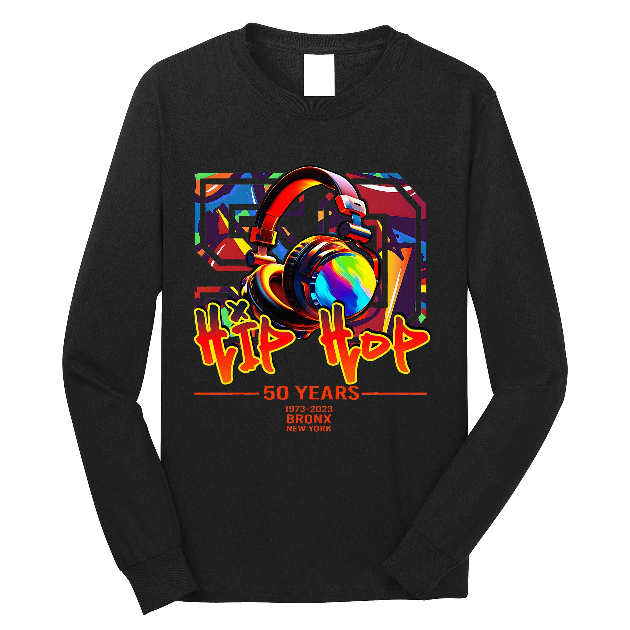 Street Urban Graffiti Art Celebrating 50 Years Of Hip Hop Long Sleeve Shirt