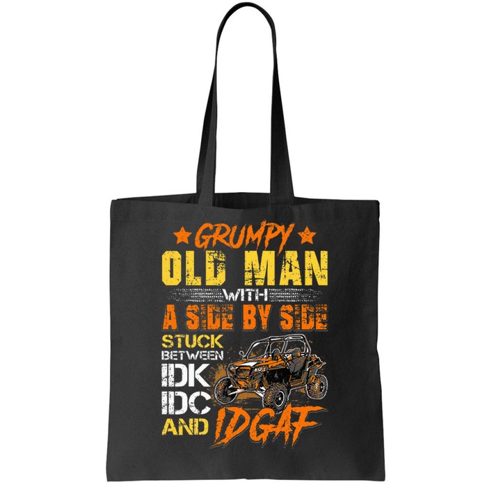 Sxs Utv Grumpy Old Man With Side By Side Tote Bag