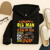 Sxs Utv Grumpy Old Man With Side By Side Hoodie