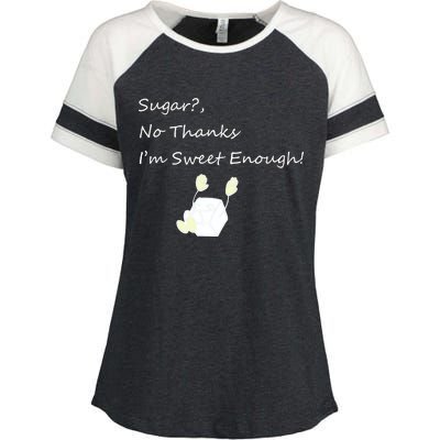 Sugar No Thanks I'm Sweet Enough Enza Ladies Jersey Colorblock Tee