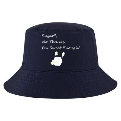 Sugar No Thanks I'm Sweet Enough Cool Comfort Performance Bucket Hat