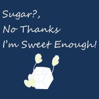 Sugar No Thanks I'm Sweet Enough Drawstring Bag