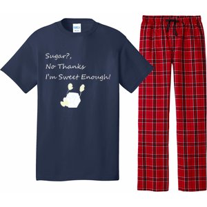 Sugar No Thanks I'm Sweet Enough Pajama Set