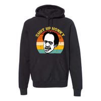 Shut Up Honky Retro Funny Premium Hoodie