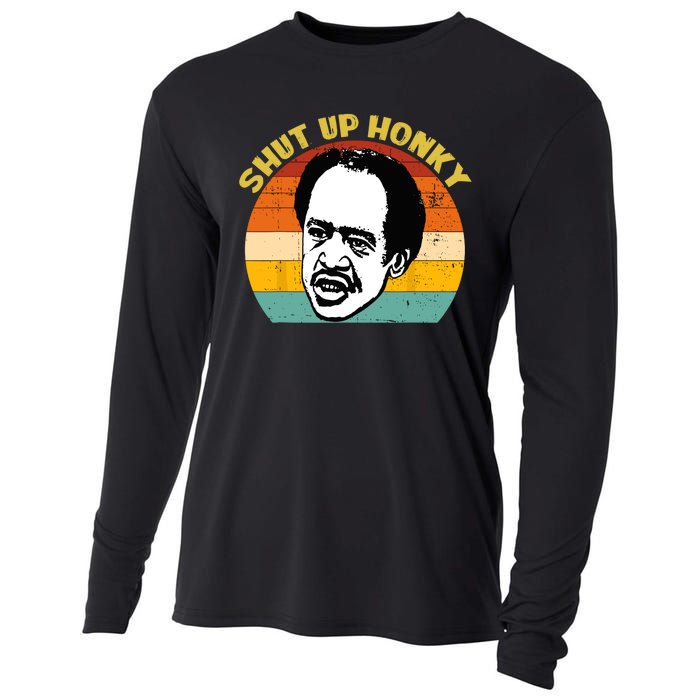 Shut Up Honky Retro Funny Cooling Performance Long Sleeve Crew