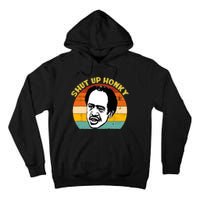 Shut Up Honky Retro Funny Tall Hoodie