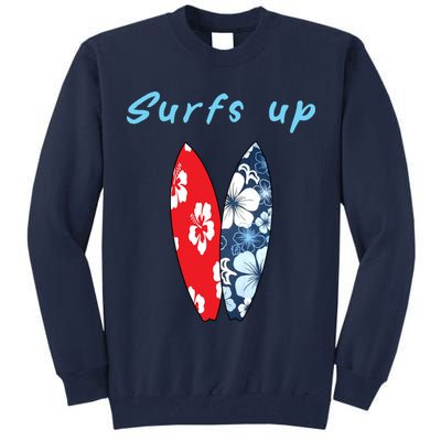 Surfs Up Hawaiian Style Tall Sweatshirt
