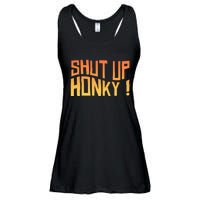 SHUT UP HONKY FUNNY sayings Ladies Essential Flowy Tank