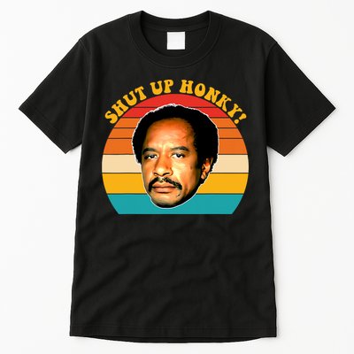 Shut Up Honky Vintage Tall T-Shirt