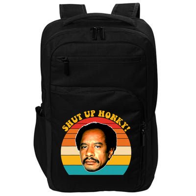 Shut Up Honky Vintage Impact Tech Backpack