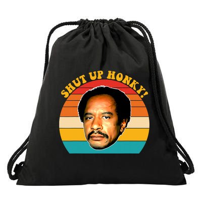 Shut Up Honky Vintage Drawstring Bag