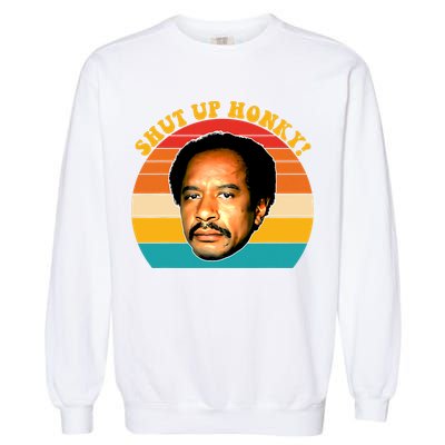 Shut Up Honky Vintage Garment-Dyed Sweatshirt