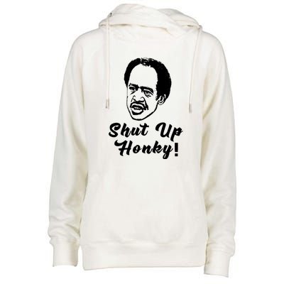 Shut Up Honky Best Black Lives Matter Quote Womens Funnel Neck Pullover Hood