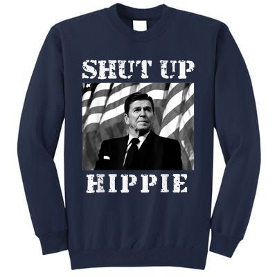 Shut Up Hippie Tall Sweatshirt