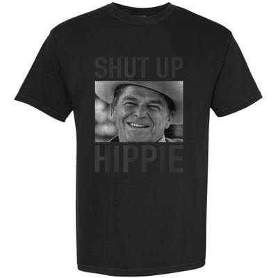 Shut Up Hippie Ronald Reagan Anti Liberal Republican Garment-Dyed Heavyweight T-Shirt