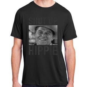 Shut Up Hippie Ronald Reagan Anti Liberal Republican Adult ChromaSoft Performance T-Shirt