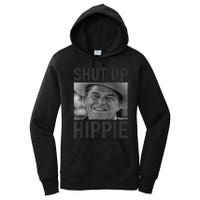 Shut Up Hippie Ronald Reagan Anti Liberal Republican Women's Pullover Hoodie