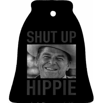 Shut Up Hippie Ronald Reagan Anti Liberal Republican Ceramic Bell Ornament