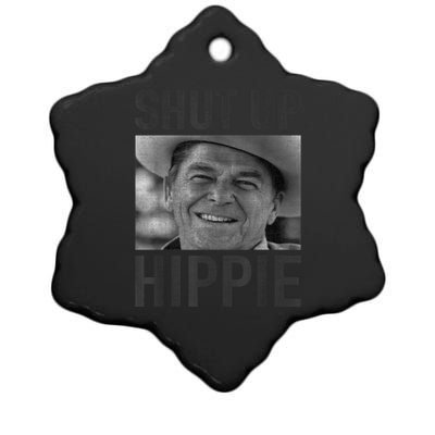 Shut Up Hippie Ronald Reagan Anti Liberal Republican Ceramic Star Ornament