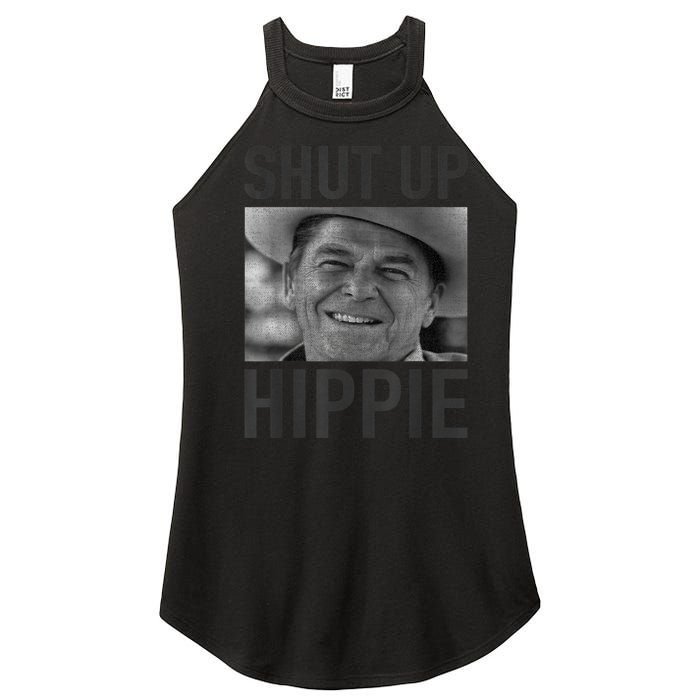 Shut Up Hippie Ronald Reagan Anti Liberal Republican Women's Perfect Tri Rocker Tank