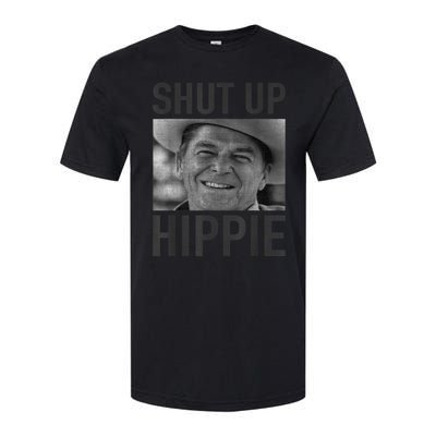 Shut Up Hippie Ronald Reagan Anti Liberal Republican Softstyle CVC T-Shirt