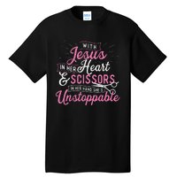 SheS Unstoppable Hairdresser Scissors Hair Stylist Salon Tall T-Shirt