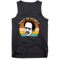 Shut Up Honky Funny Tank Top